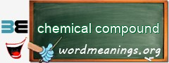 WordMeaning blackboard for chemical compound